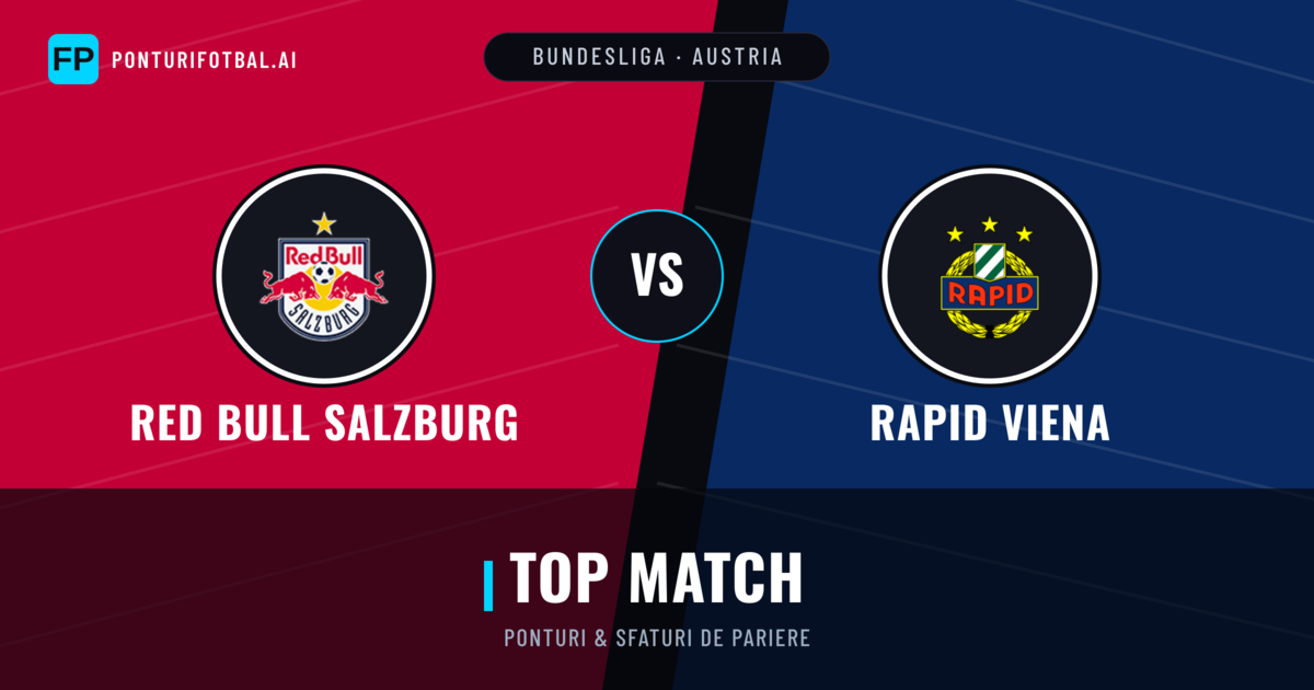 Red Bull Salzburg vs Rapid Viena Ponturi și statistici