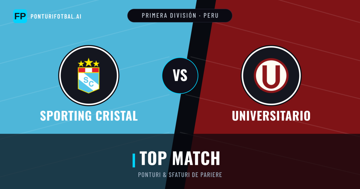 Sporting Cristal vs Universitario Ponturi și statistici
