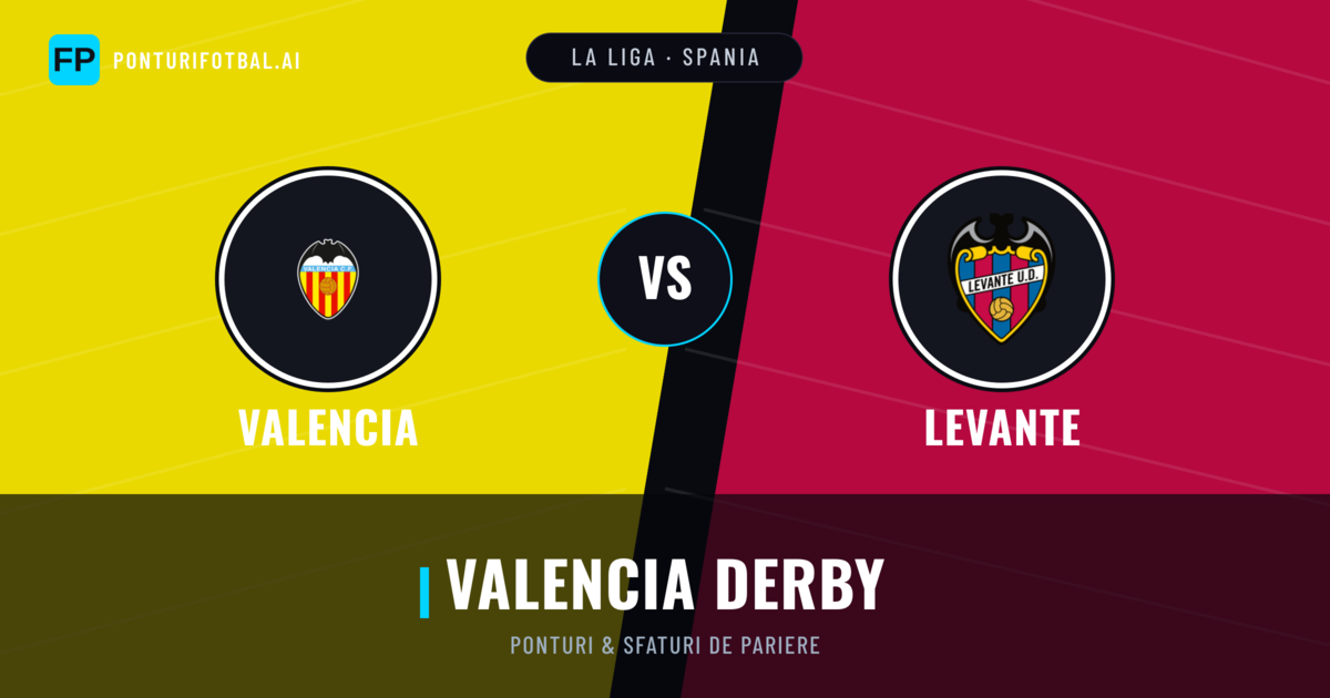 Valencia vs Levante Ponturi și statistici