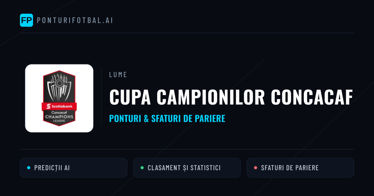 Ponturi și sfaturi de pariuri Cupa Campionilor CONCACAF