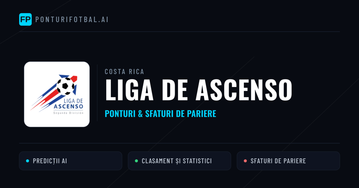 Ponturi și sfaturi de pariuri Costa Rica Liga de Ascenso
