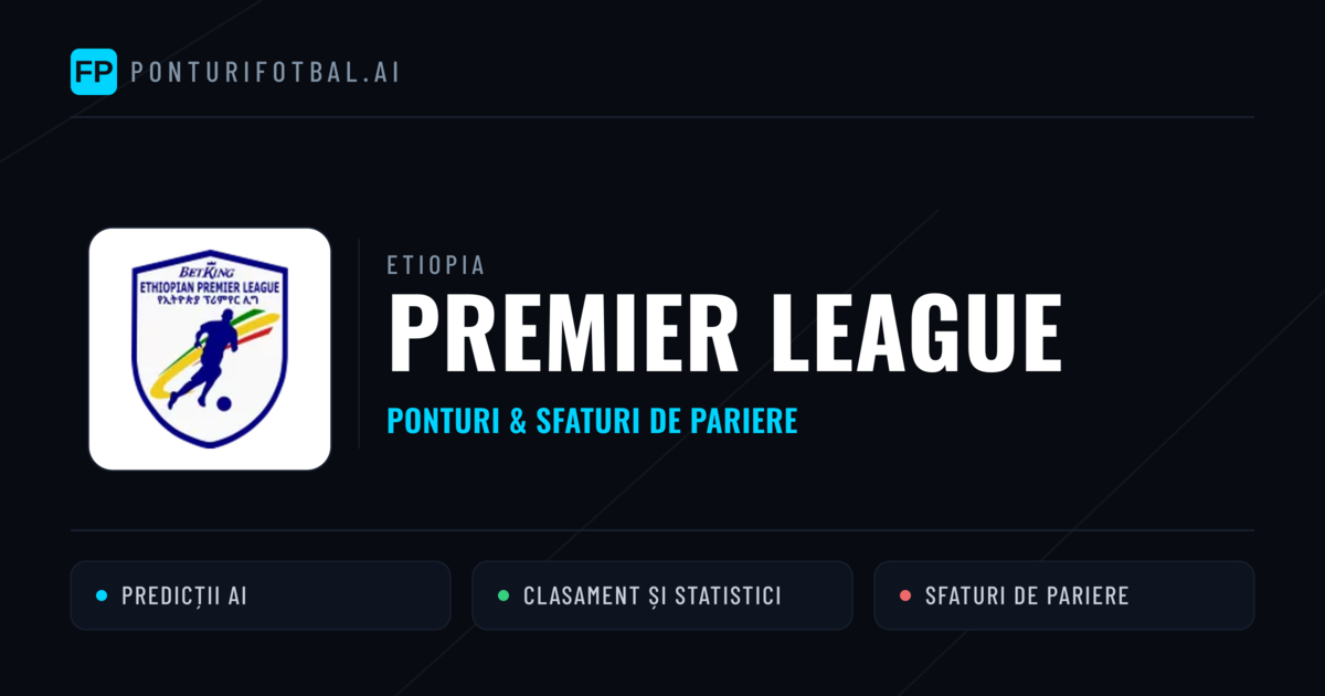 Ponturi și sfaturi de pariuri Etiopia Premier League