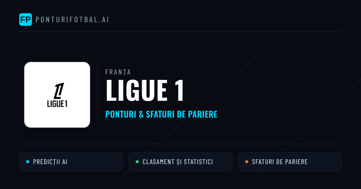 Ponturi și sfaturi de pariuri Franța Ligue 1
