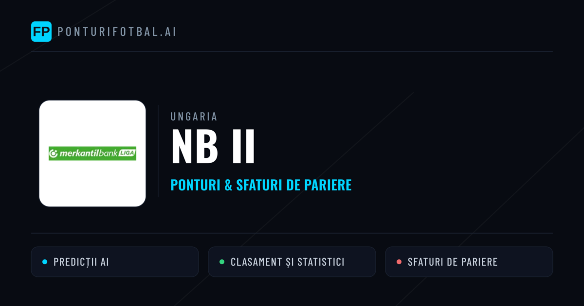 Ponturi și sfaturi de pariuri Ungaria NB II