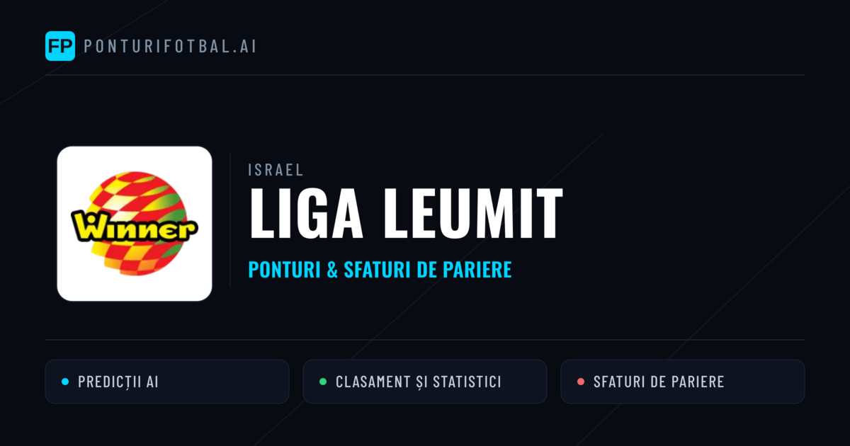 Ponturi și sfaturi de pariuri Israel Liga Leumit