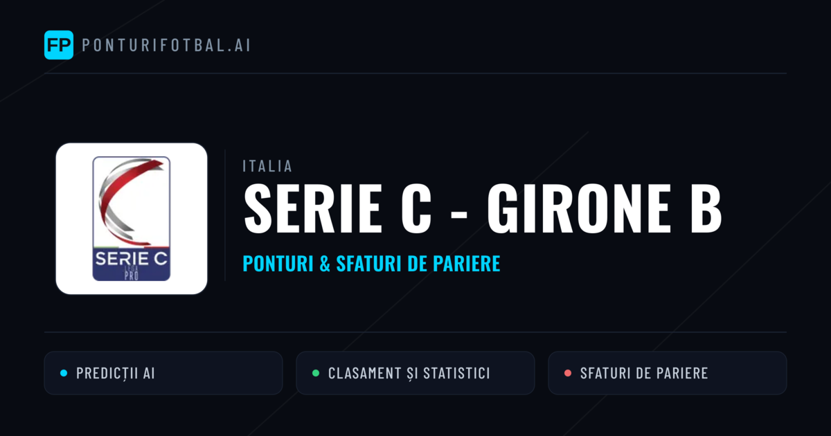 Ponturi și sfaturi de pariuri Italia Serie C - Girone B