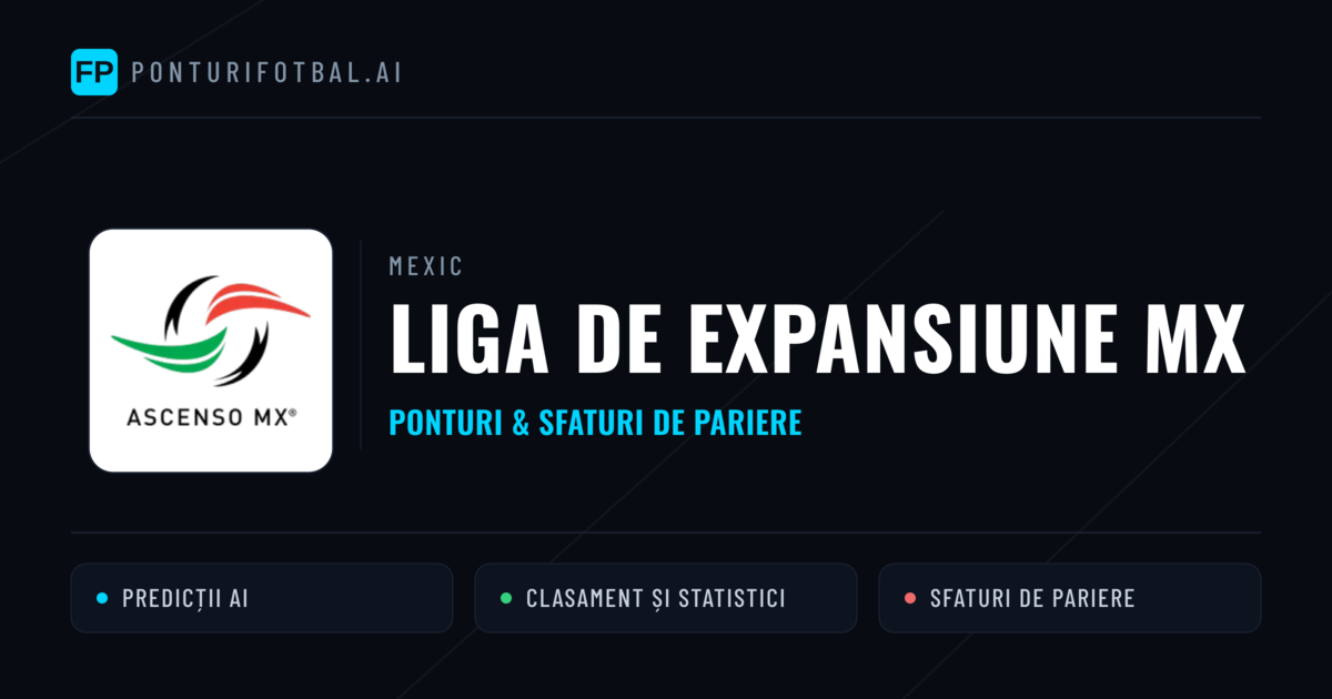Ponturi și sfaturi de pariuri Mexic Liga de Expansiune MX