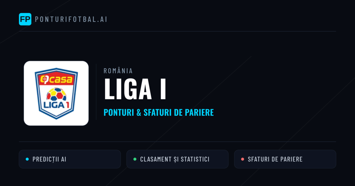 Ponturi și sfaturi de pariuri România Liga I