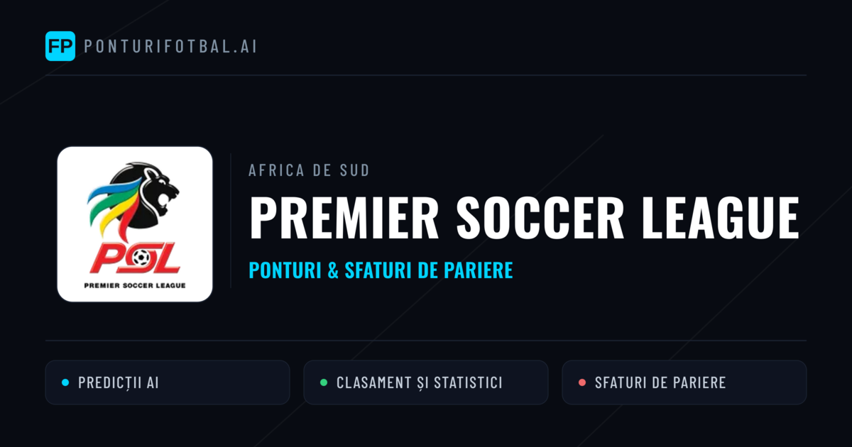Ponturi și sfaturi de pariuri Africa de Sud Premier Soccer League