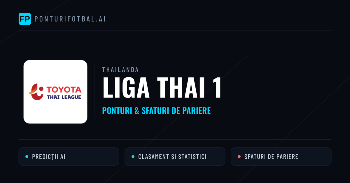 Ponturi și sfaturi de pariuri Thailanda Liga Thai 1