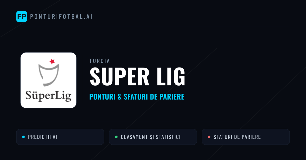 Ponturi și sfaturi de pariuri Turcia Super Lig
