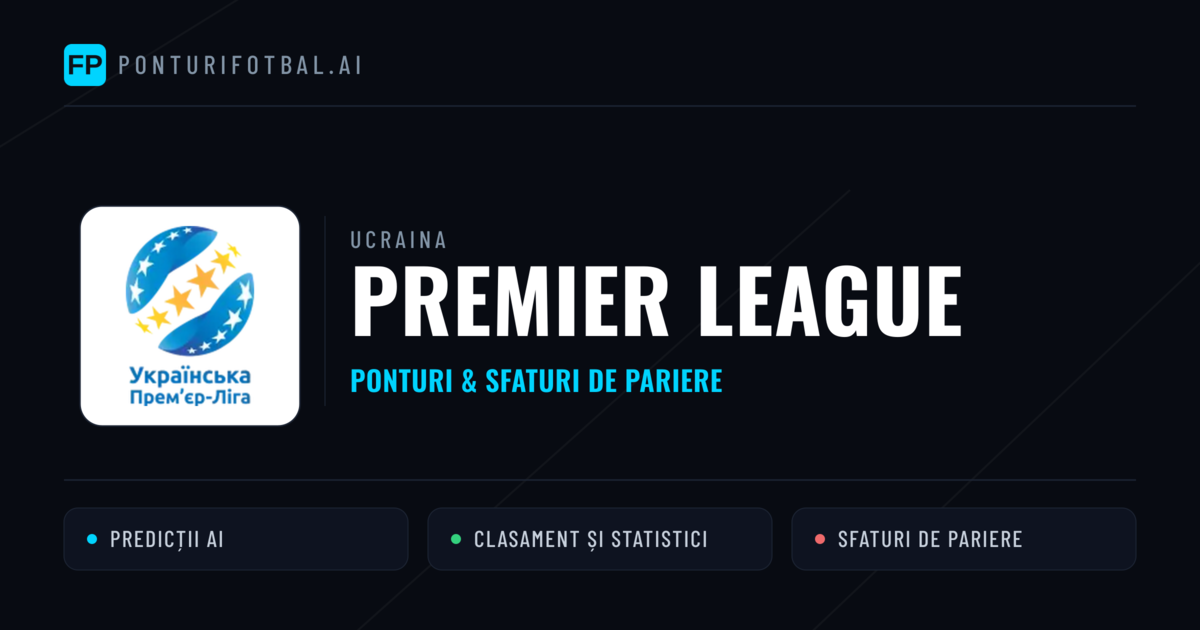 Ponturi și sfaturi de pariuri Ucraina Premier League