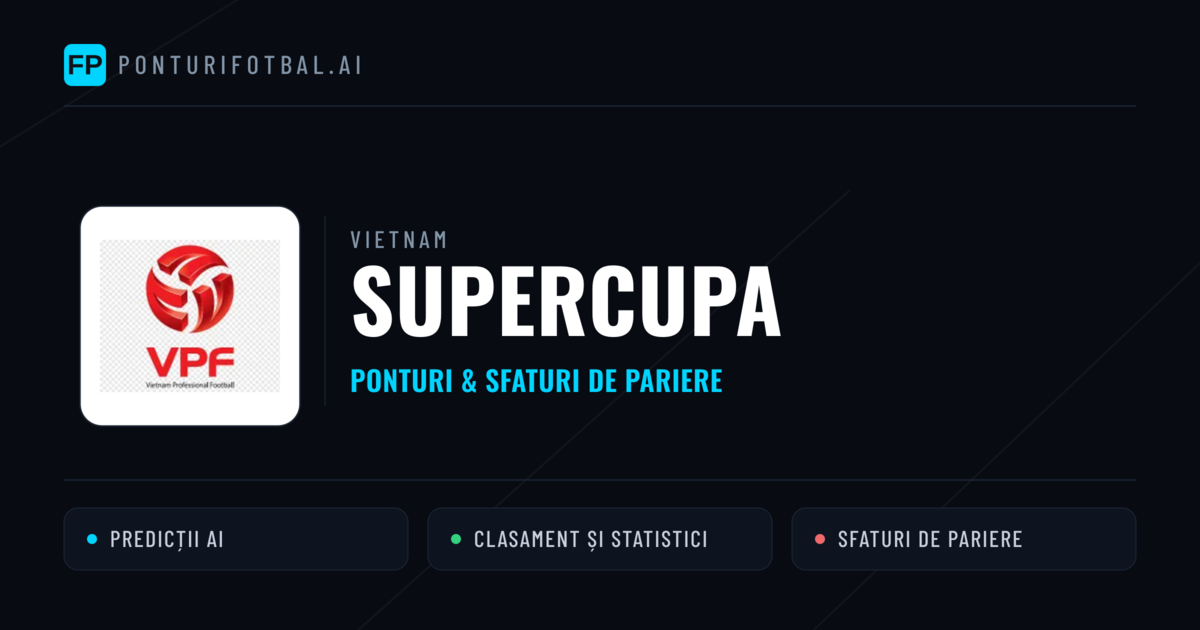 Ponturi și sfaturi de pariuri Vietnam Supercupa