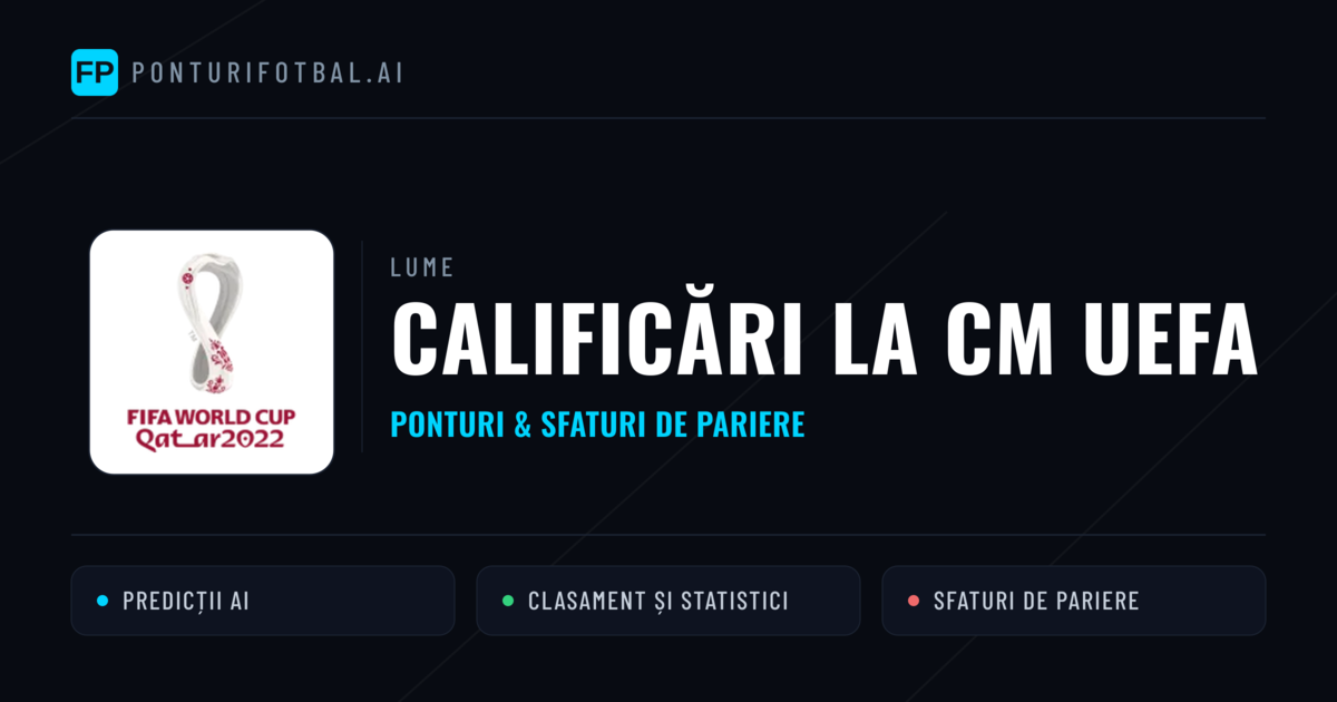 Ponturi și sfaturi de pariuri Calificări la CM UEFA