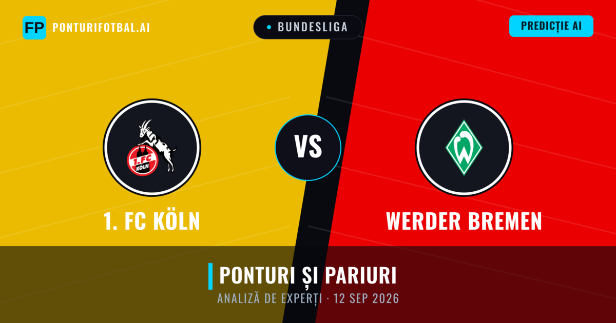 1. FC Köln vs Werder Bremen — pronostic și avancronică meci