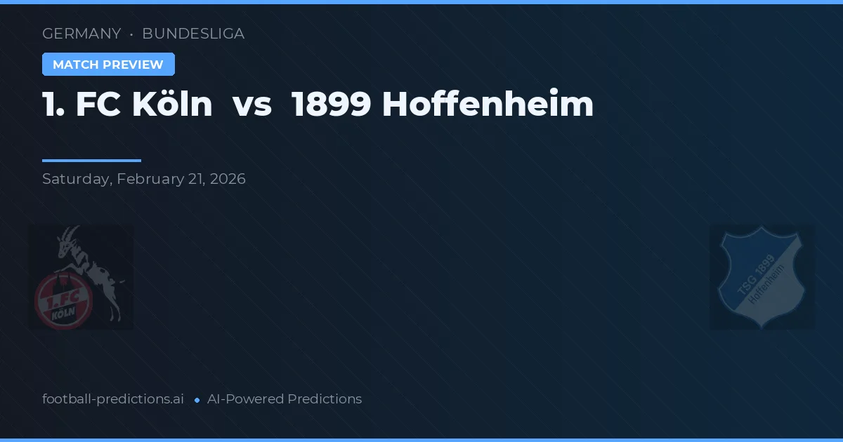 1. FC Köln vs 1899 Hoffenheim — pronostic și avancronică meci