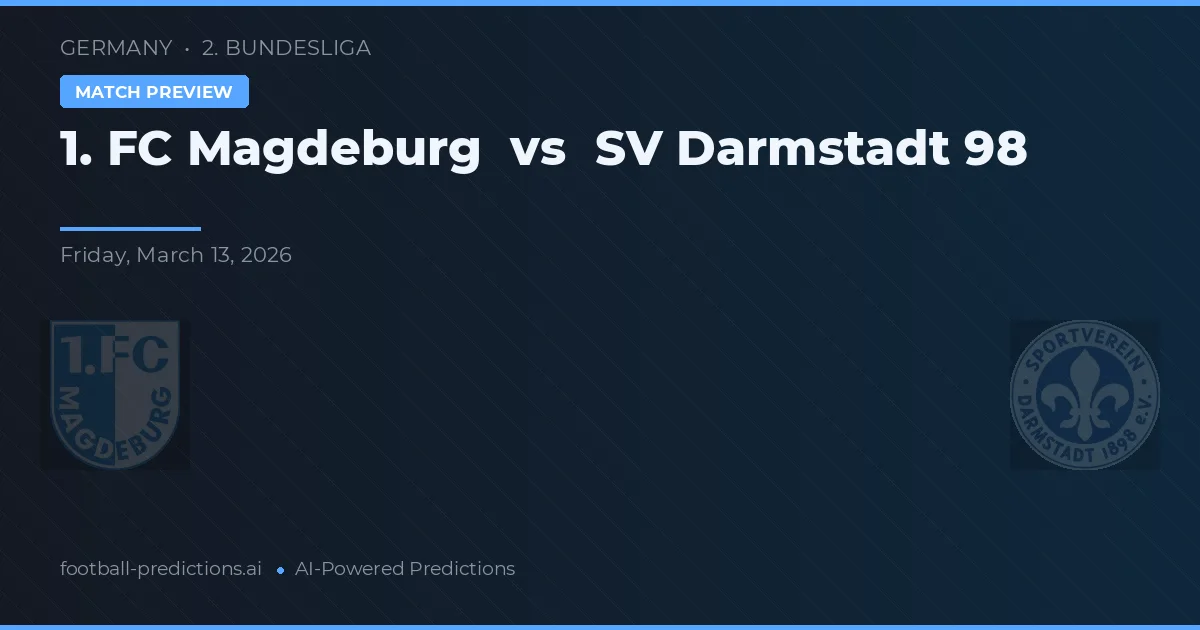 1. FC Magdeburg vs SV Darmstadt 98 — pronostic și avancronică meci
