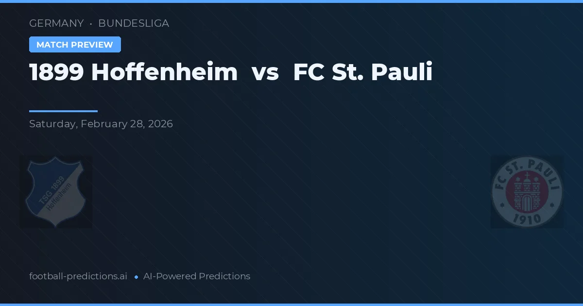 1899 Hoffenheim vs FC St. Pauli — pronostic și avancronică meci