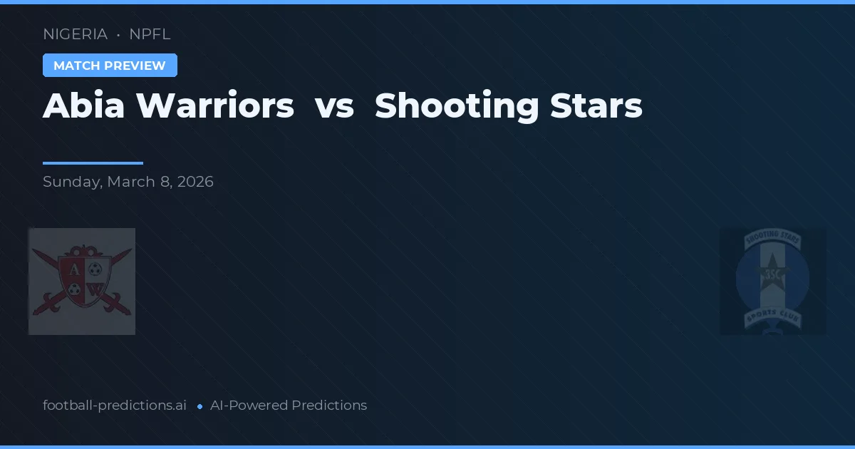 Abia Warriors vs Shooting Stars — pronostic și avancronică meci
