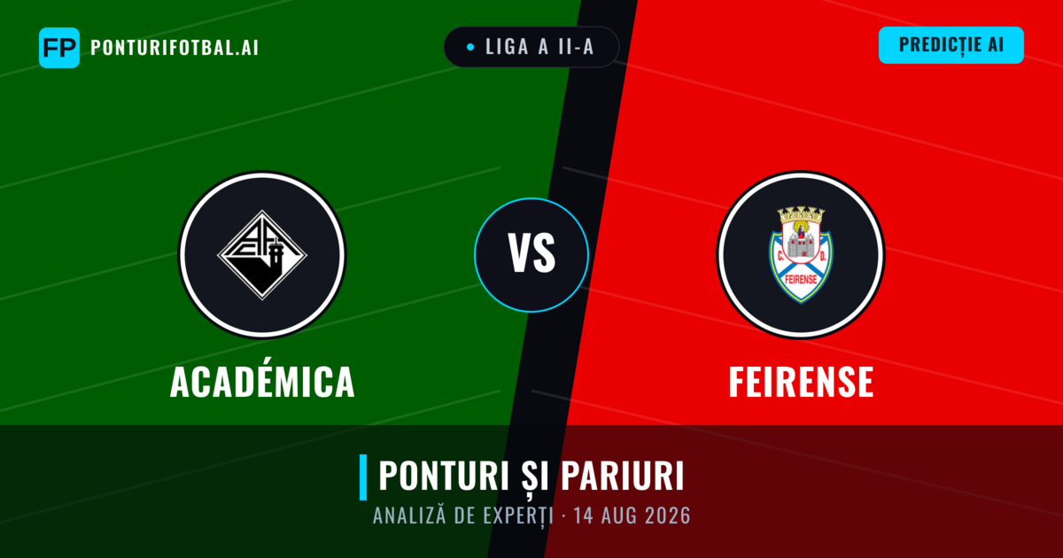 Académica vs Feirense — pronostic și avancronică meci