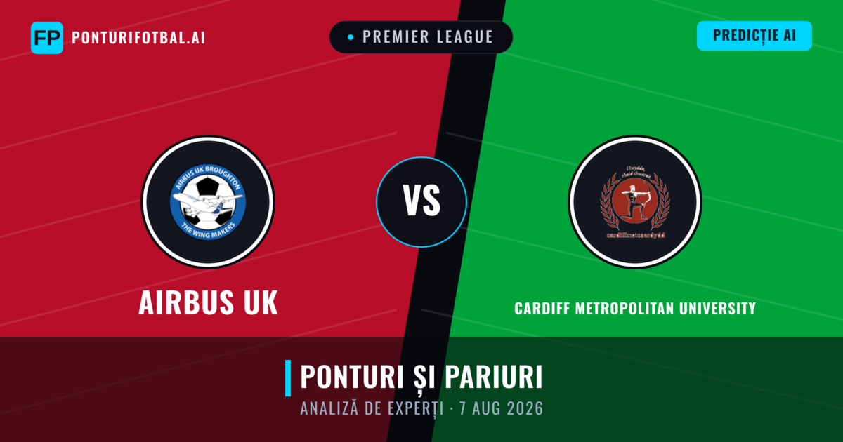 Airbus UK vs Cardiff Metropolitan University — pronostic și avancronică meci