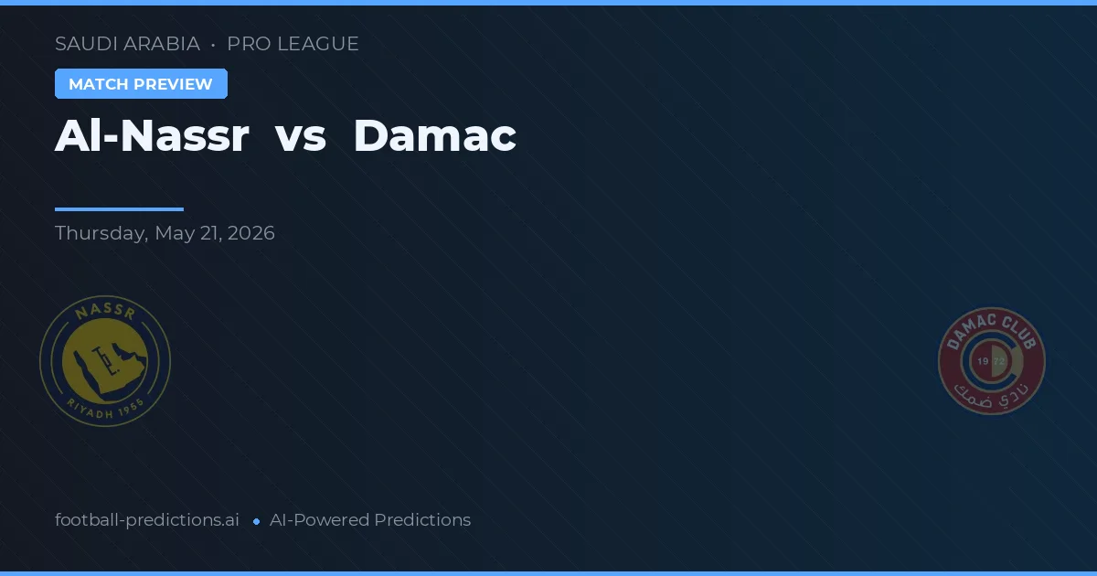 Al-Nassr vs Damac — pronostic și avancronică meci