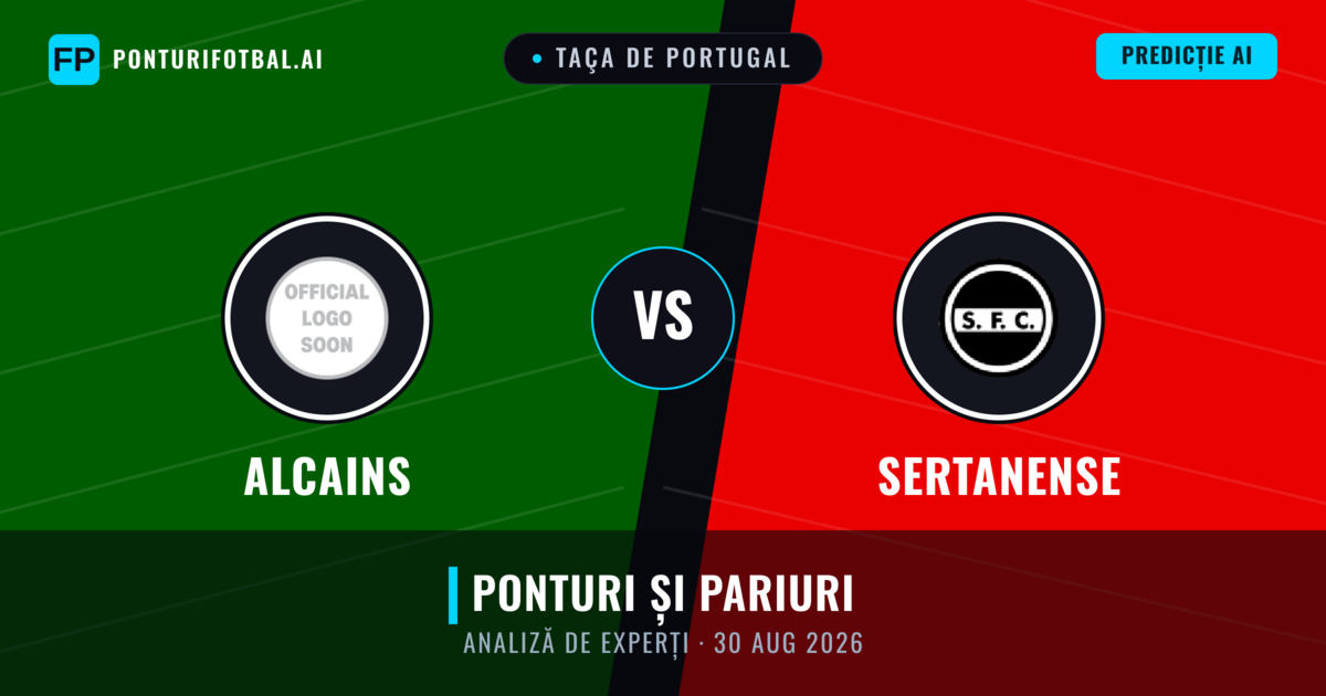 Alcains vs Sertanense — pronostic și avancronică meci