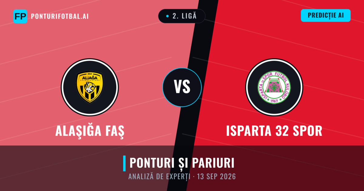 Alaşığa FAŞ vs Isparta 32 Spor — pronostic și avancronică meci