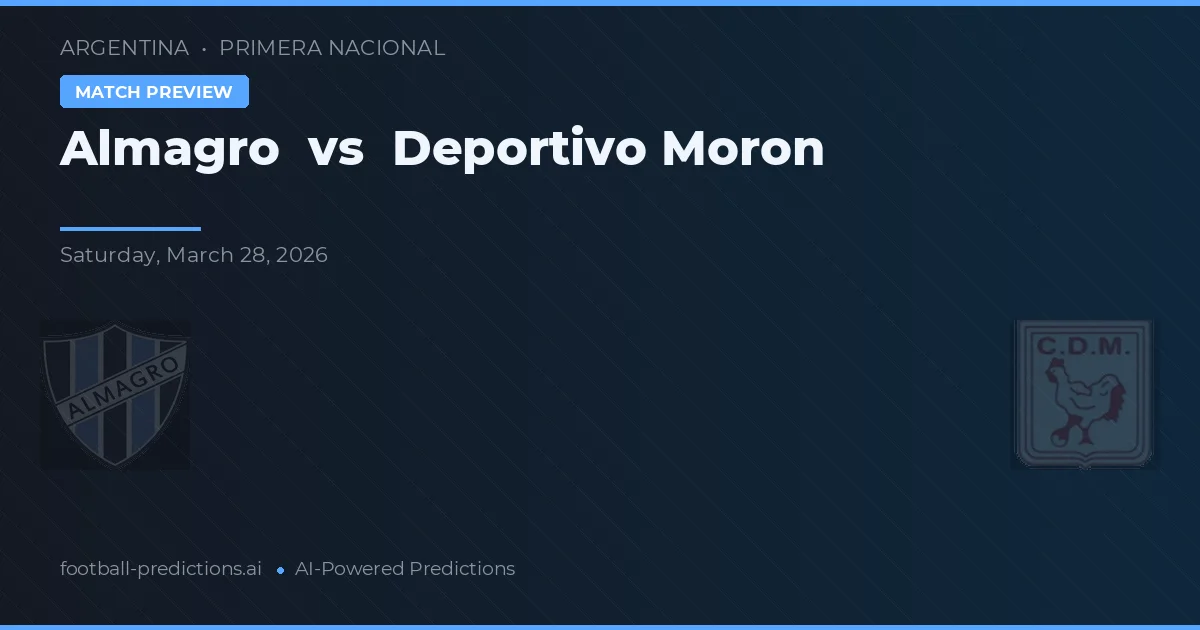 Almagro vs Deportivo Morón — pronostic și avancronică meci