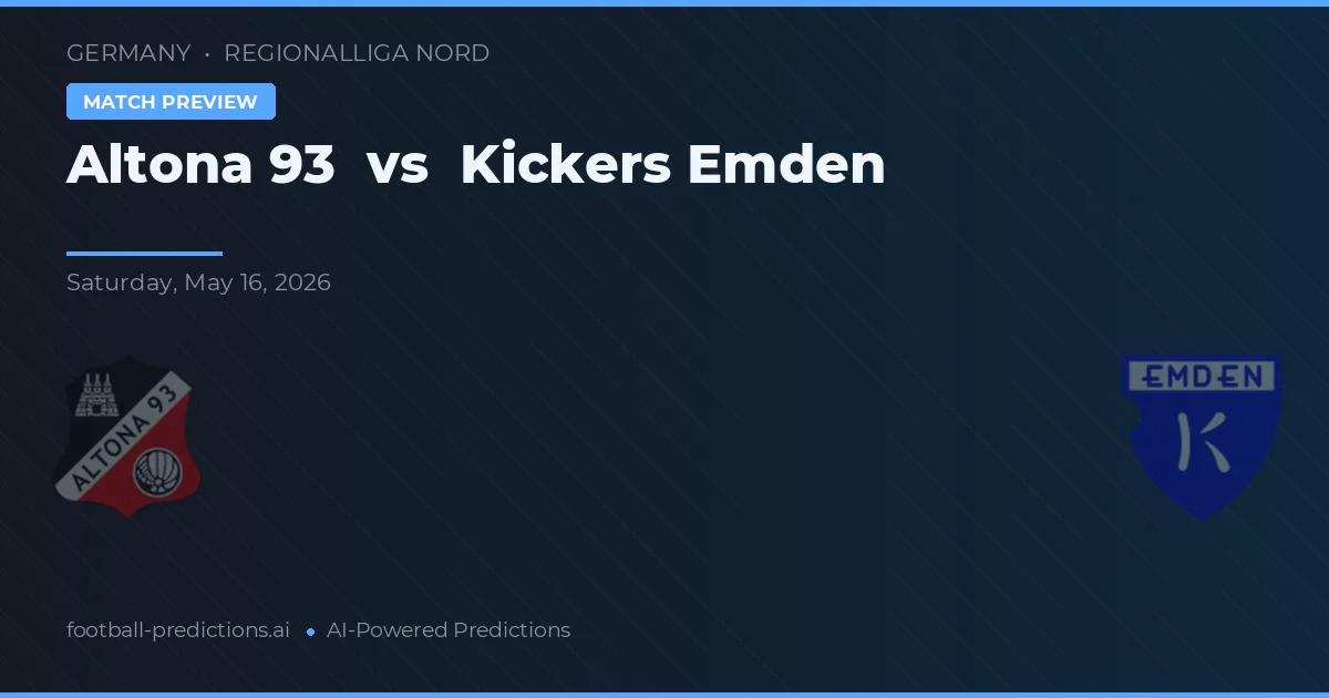 Altona 93 vs Kickers Emden — pronostic și avancronică meci