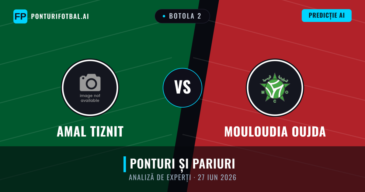 Amal Tiznit vs Mouloudia Oujda — pronostic și avancronică meci