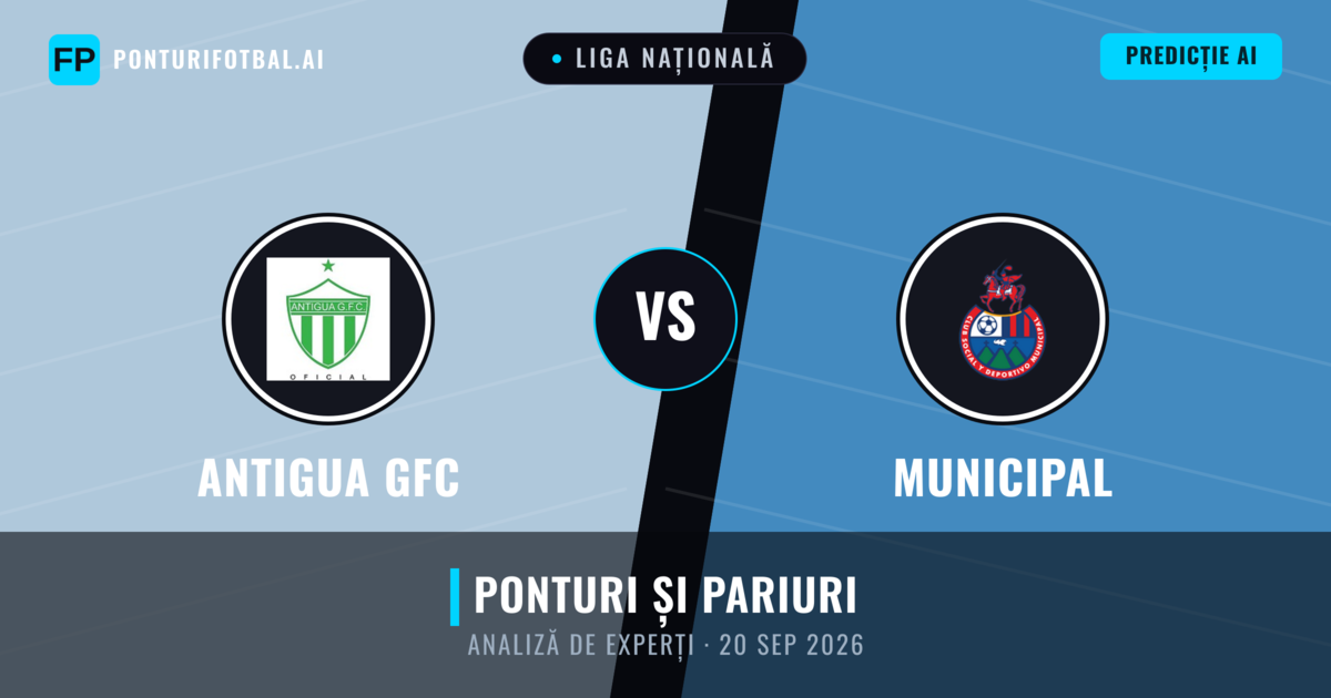 Antigua GFC vs Municipal — pronostic și avancronică meci