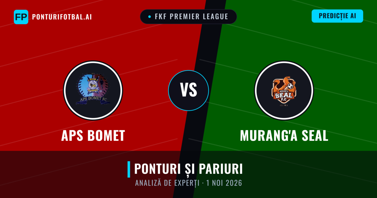 APS Bomet vs Murang'a SEAL — pronostic și avancronică meci