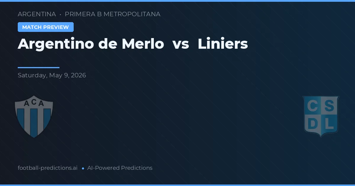 Argentino de Merlo vs Liniers — pronostic și avancronică meci