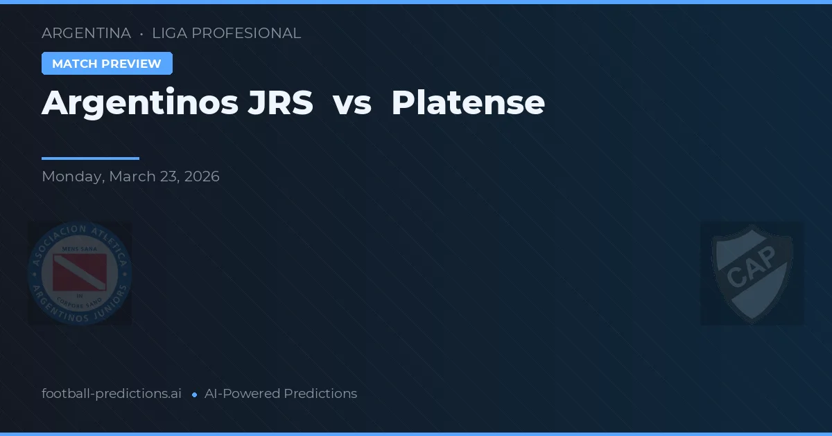 Argentinos Juniors vs Platense — pronostic și avancronică meci