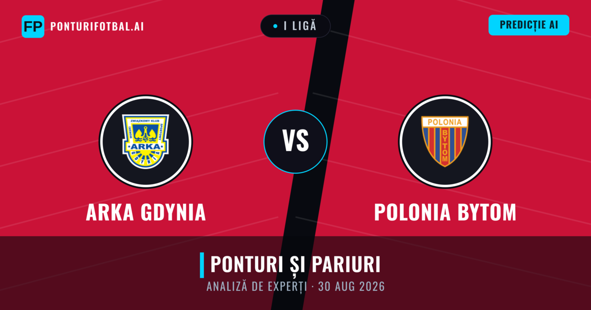 Arka Gdynia vs Polonia Bytom — pronostic și avancronică meci