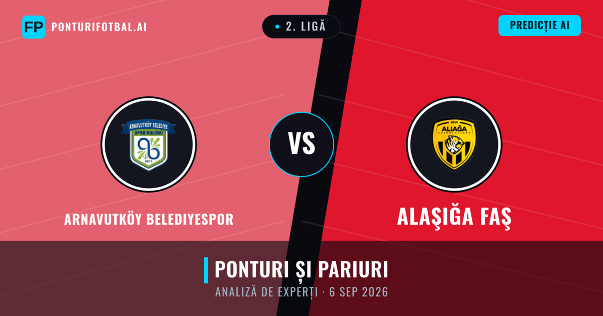 Arnavutköy Belediyespor vs Alaşığa FAŞ — pronostic și avancronică meci