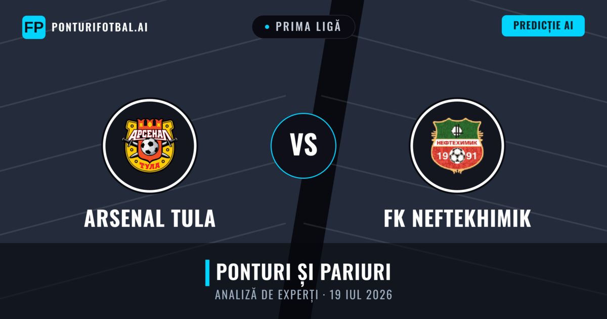 Arsenal Tula vs FK Neftekhimik — pronostic și avancronică meci