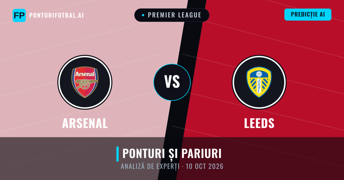 Arsenal vs Leeds — pronostic și avancronică meci