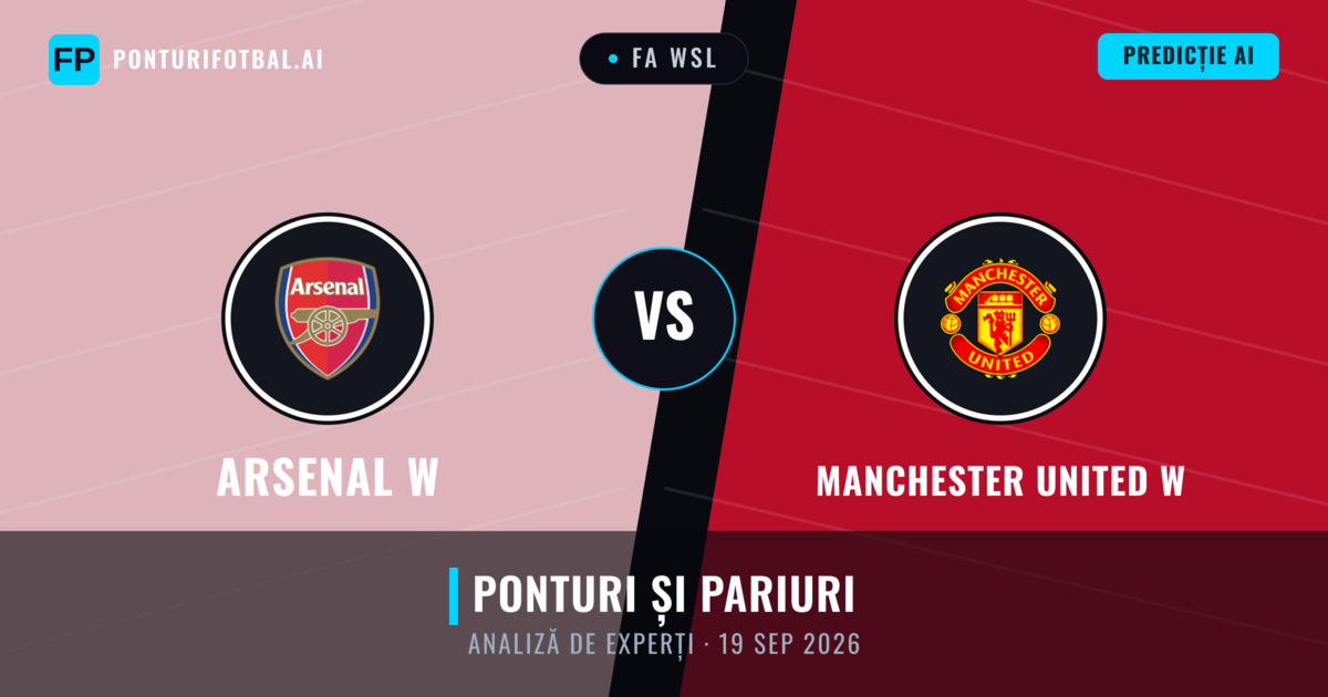 Arsenal W vs Manchester United W — pronostic și avancronică meci
