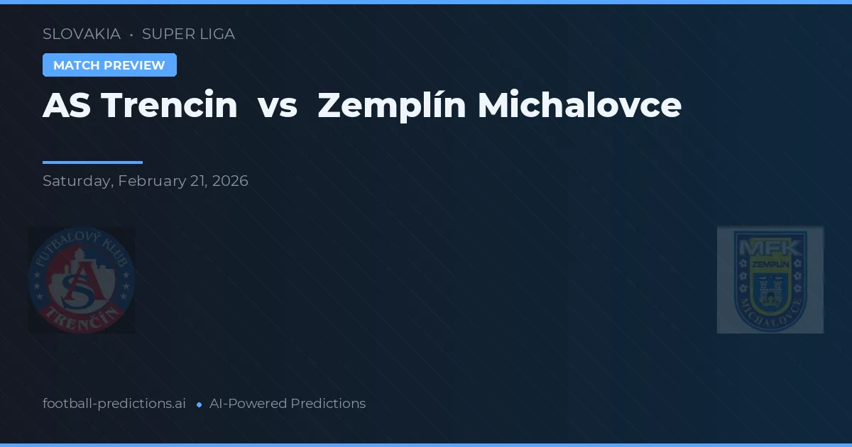 AS Trenčín vs Zemplín Michalovce — pronostic și avancronică meci