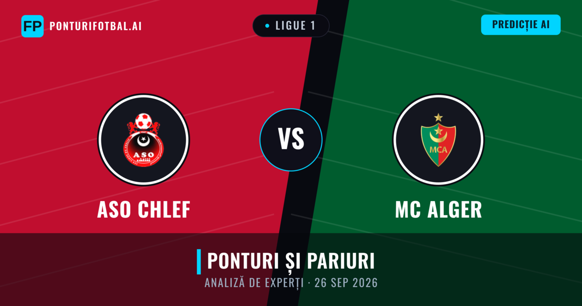 ASO Chlef vs MC Alger — pronostic și avancronică meci