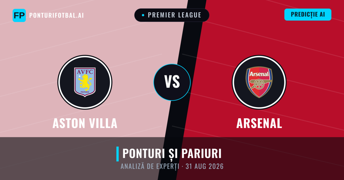 Aston Villa vs Arsenal — pronostic și avancronică meci