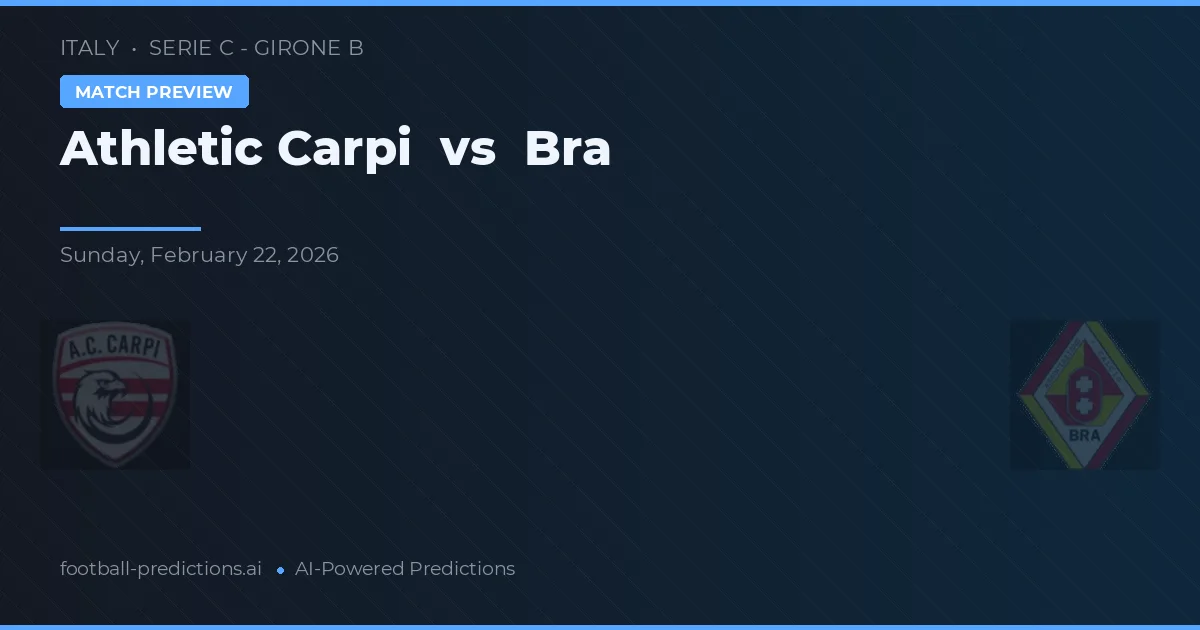 Athletic Carpi vs Brahă — pronostic și avancronică meci