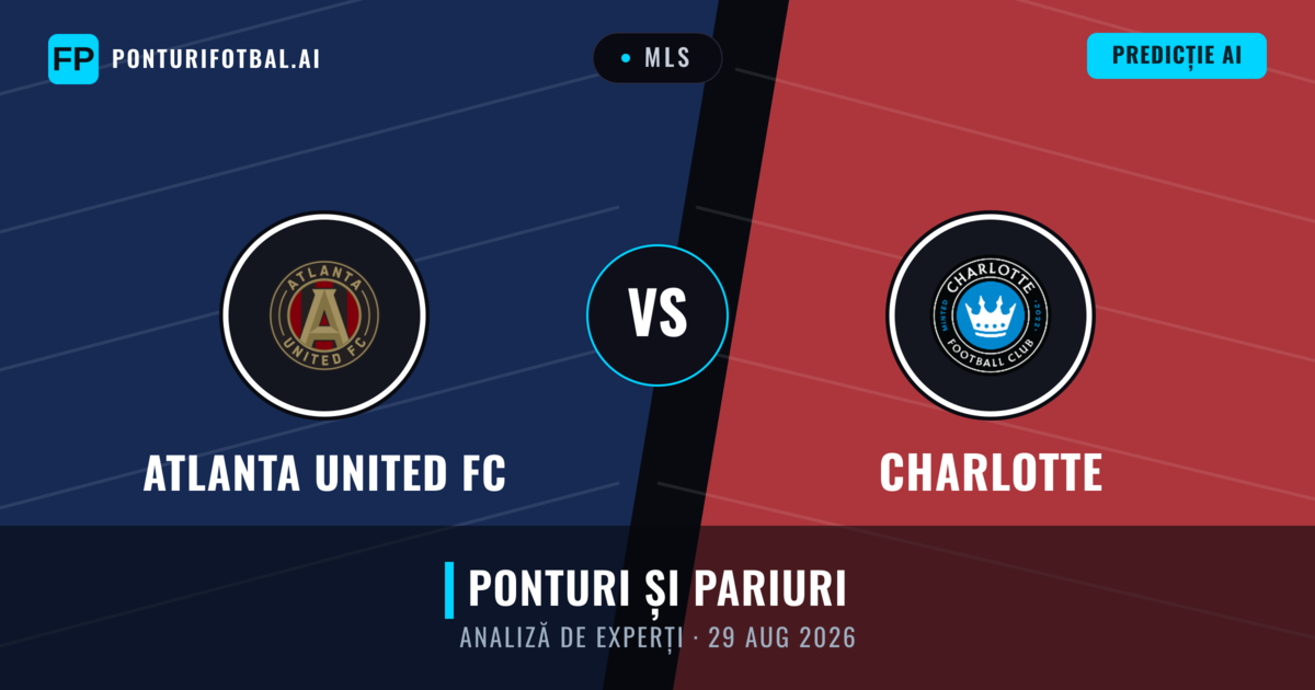 Atlanta United FC vs Charlotte — pronostic și avancronică meci