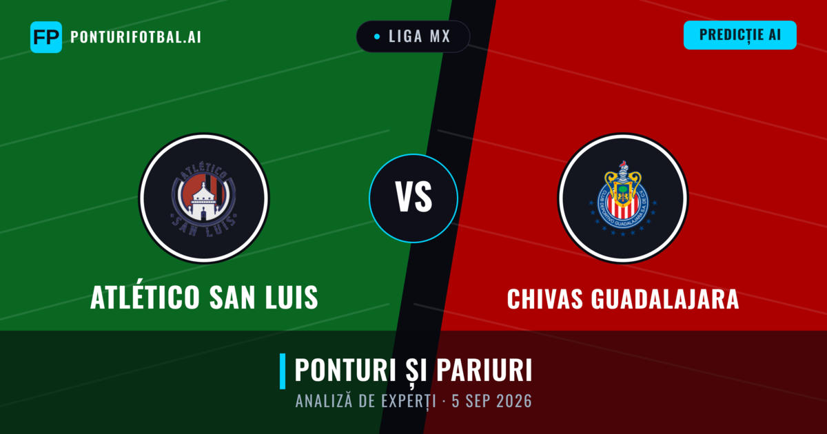 Atlético San Luis vs Chivas Guadalajara — pronostic și avancronică meci