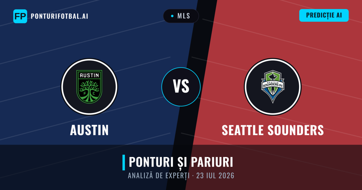 Austin vs Seattle Sounders — pronostic și avancronică meci
