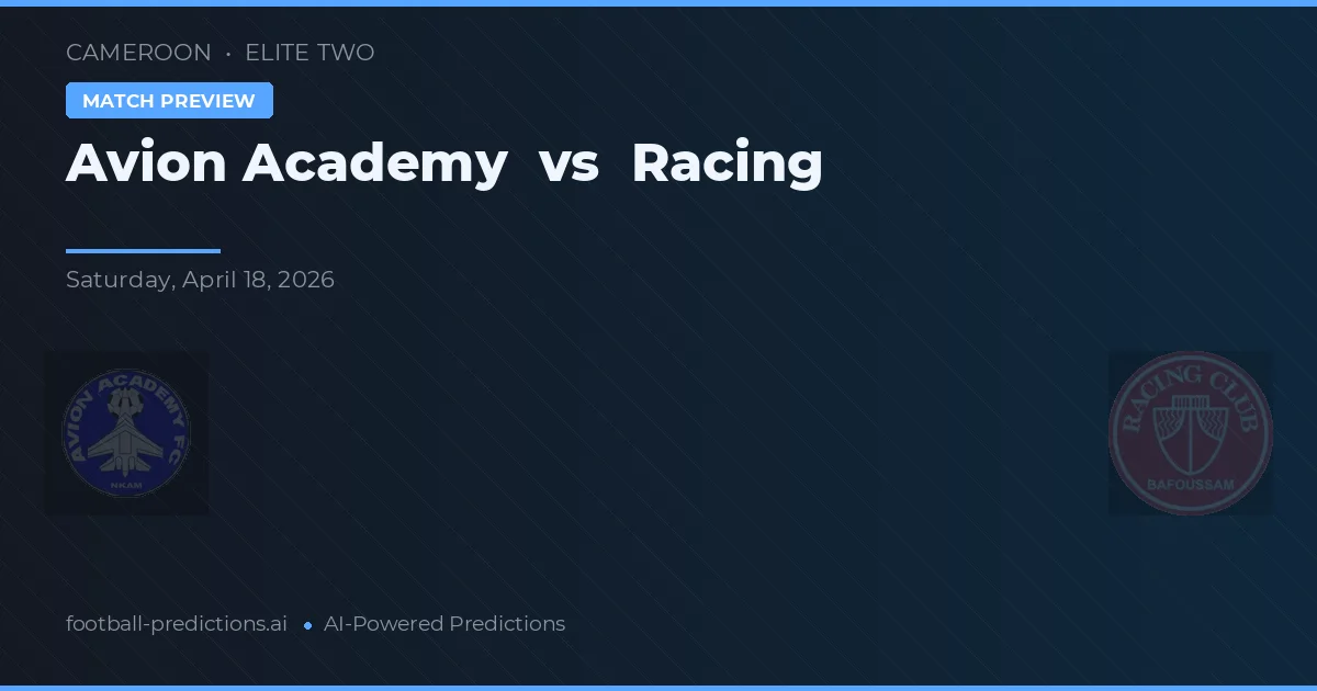 Académie d'Avion vs Racing — pronostic și avancronică meci
