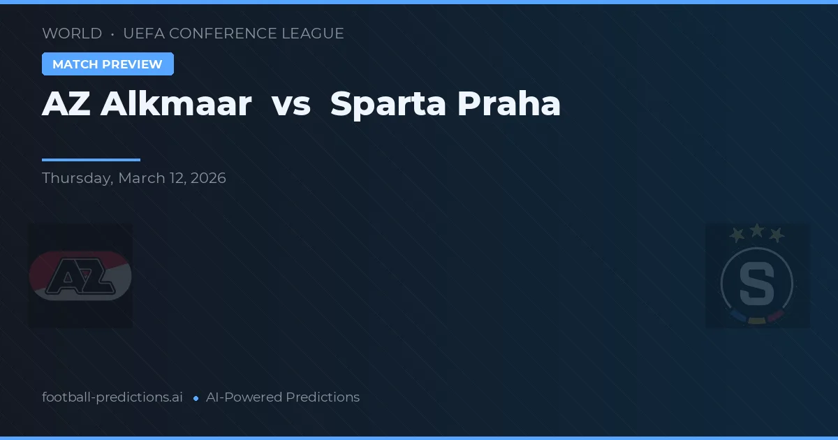 AZ Alkmaar vs Sparta Praga — pronostic și avancronică meci