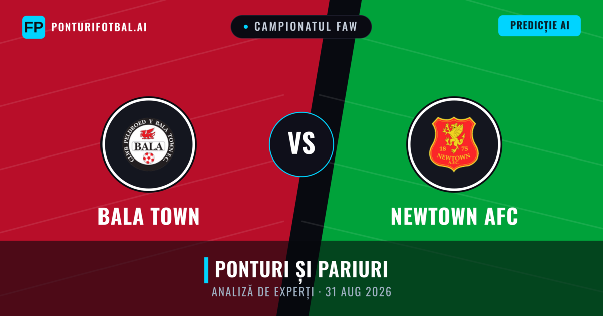 Bala Town vs Newtown AFC — pronostic și avancronică meci